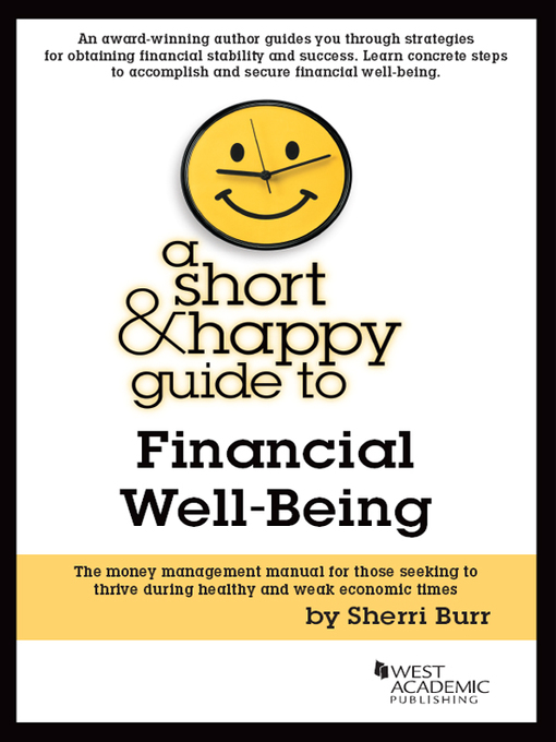 Title details for A Short and Happy Guide to Financial Literacy by Sherri Burr - Available